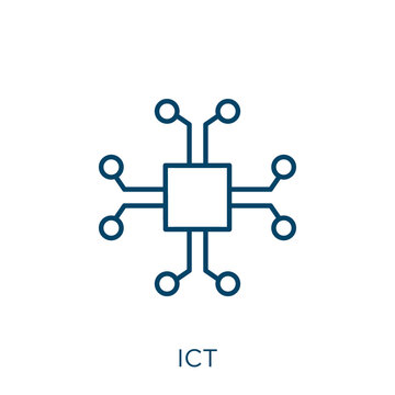 Ict Icon. Thin Linear Ict Outline Icon Isolated On White Background. Line Vector Ict Sign, Symbol For Web And Mobile.