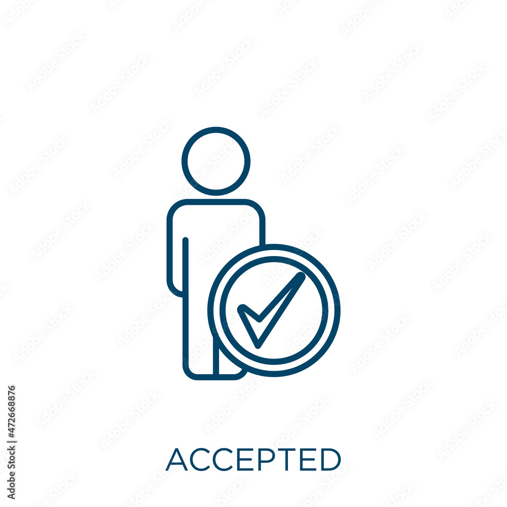 Poster accepted icon. thin linear accepted outline icon isolated on white background. line vector accepted 
