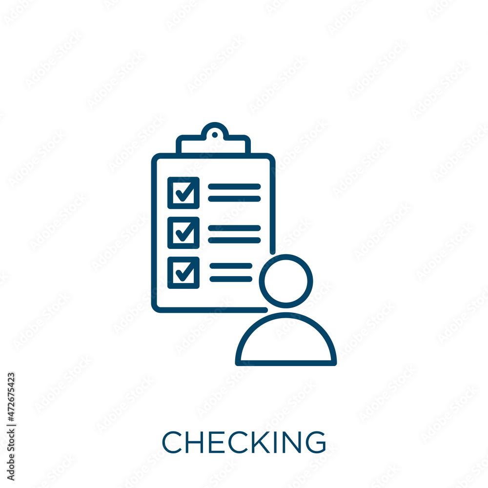 Aufkleber checking icon. thin linear checking outline icon isolated on white background. line vector checking 