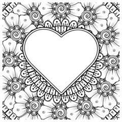 Mehndi flower with frame in shape of heart. decoration in ethnic oriental, doodle ornament.