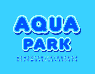 Vector blue banner Aqua Park with stylish Sticker Font. Trendy modern Alphabet Letters and Numbers set