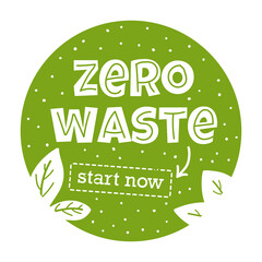 Round green lettering composition with words Zero Waste. Nature friendly concept based on redusing waste and using or reusable products. Motivational quote for choosing eco friendly lifestyle