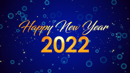 Festive Yellow Shiny Glossy Happy New Year 2022 Greeting Text On Blue Decorative Sparkle Circles And Shinning Stars Flying Background