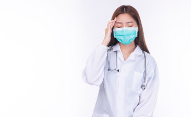 Unhappy tired doctor or nurse woman wear uniform coat and medical face mask holding hand on own head while standing over isolated white background. Failure outbreak covid-19 health care concept.