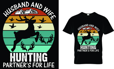 Husband and wife hunting partner's for life - Hunting T-shirt Design