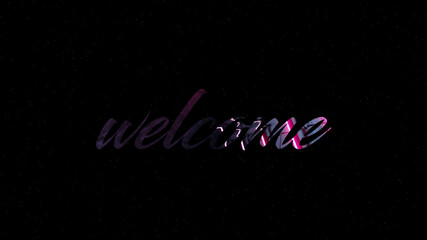 welcome banner with glitter stars decoration. Modern lettering on dark background. 