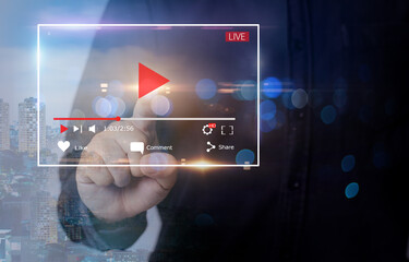Live video marketing concept.Hands man push start button on touch screen to run video clip