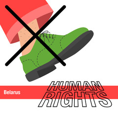 Crossed out leg in red trousers and green boot trying to step on lettering Human rights in colors of national Belarus flag vector illustration