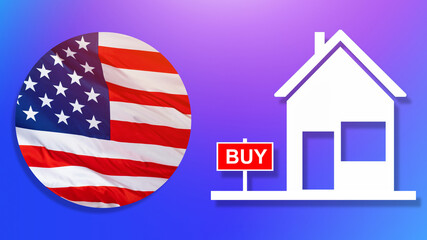 Buy house in America. Immigration to the United States. Purchase of American real estate. Schematic house with the Buy banner. Housing for sale near the American flag. Building next to american flag