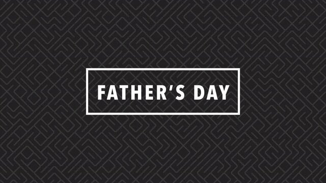 Father Day with grid pattern on black color, motion holidays and promo style background