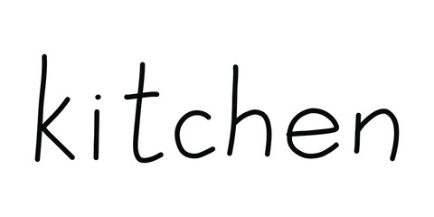 Handwritten word - kitchen. Vector  simple lettering.