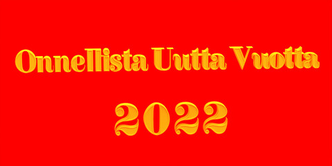 3D rendering of Happy new year 2022 in various national languages