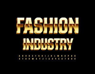 Vector chic banner Fashion Industry with Elegant Gold Font. 3D premium set of Alphabet Letters and Numbers