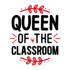 queen of the classroom svg