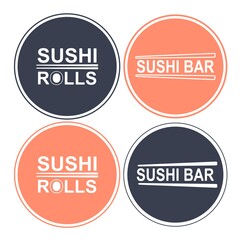 A set of isolated logos with the inscription sushi rolls. Japanese cuisine. Vector correctable flat design for a store, sushi bar, restaurant, web, application.