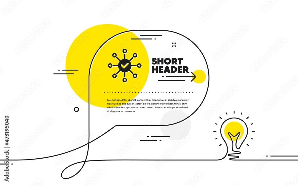 Poster survey check icon. continuous line idea chat bubble banner. correct answer sign. survey check icon i