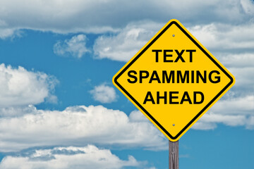 Text Spamming Ahead Warning Sign