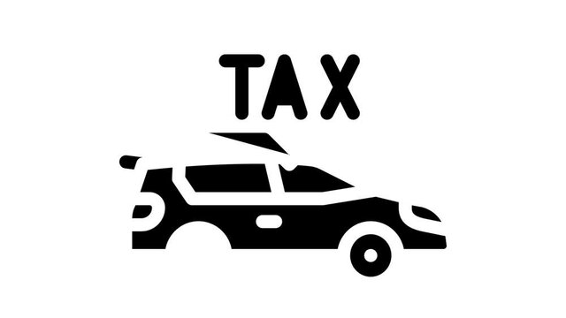car tax animated glyph icon car tax sign. isolated on white background
