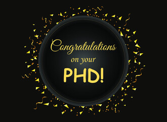 Congratulations on your PHD. Wishing for completing Phd degree golden Vector illustration - obrazy, fototapety, plakaty