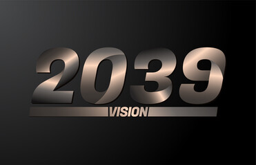 2039 with vision text, vision 2039 new year vector isolated on black background