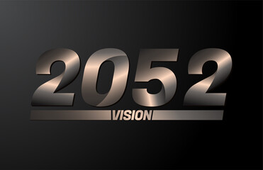 2052 with vision text, vision 2052 new year vector isolated on black background