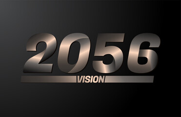 2056 with vision text, vision 2056 new year vector isolated on black background