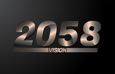 2058 with vision text, vision 2058 new year vector isolated on black background