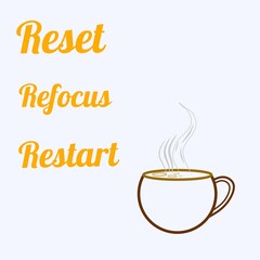 Inspirational quotes and a glass of coffee on a white background.  vector illustration