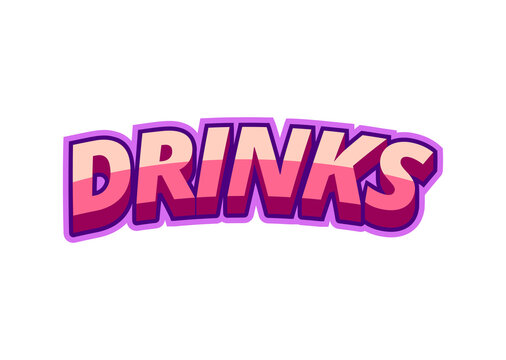Inscription drinks in pop-art style on a white background from multicolored letters. For monster menu decoration and printing. Vector illustration.