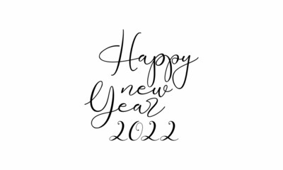 Calligraphic hand lettering design for Happy new year 2022. vector illustration design for banner, poster, tshirt, card.
