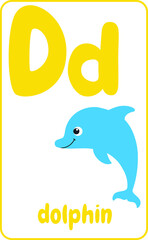 Cute letter D for kids in cartoon style. English alphabet card for kids to help learning and education in kindergarten children. Letter D is for dolphin illustration.