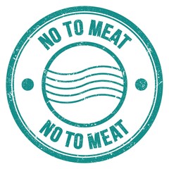 NO TO MEAT text written on blue round postal stamp sign