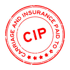 Grunge red CIP Carriage and Insurance Paid to word round rubber seal stamp on white background