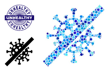 Round dot mosaic no covid virus icon and UNHEALTHY round scratched stamp print. Blue stamp seal includes UNHEALTHY caption inside circle and guilloche technique.