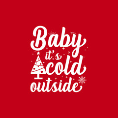 Baby It's Cold Outside hand lettering