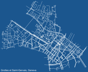 Detailed technical drawing navigation urban street roads map on blue background of the quarter Grottes et Saint-Gervais District of the Swiss regional capital city of Geneva, Switzerland