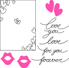 Vector set: elements for  design wedding or saint valentines day card, poster, invitation. Black linear rectangle frame, lettering love , for you, forever, pink silhouettes of simple hearts and kisses