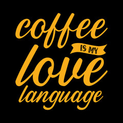 coffee lettering quote for t-shirt design
