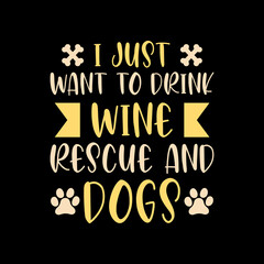 dog lettering quote for t-shirt design