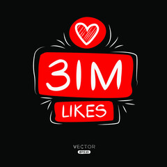 31M, 31 million likes design for social network, Vector illustration.