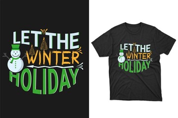 Naklejka premium let the Winter holiday T-Shirt design, Holiday t-shirt, winter T-Shirt vector