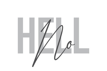 Modern, simple, minimal typographic design of a saying 