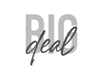 Modern, simple, minimal typographic design of a saying 