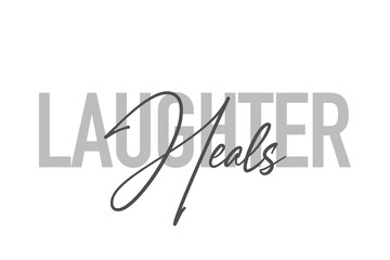 Modern, simple, minimal typographic design of a saying 