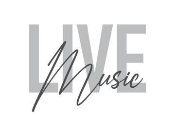 Modern, simple, minimal typographic design of a saying 