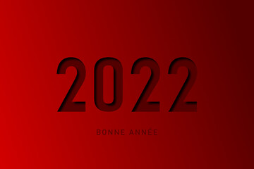 2022 - Bonne ann&eacute;e - happy new year