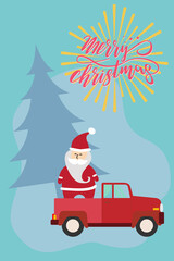 Merry Christmas and Happy new year 2022. Santa clause with truck
