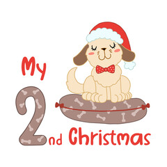 Baby Christmas with cute cartoon dog in santa hat. My second Xmas for baby shirts, print, greeting card. Vector isolated illustration.