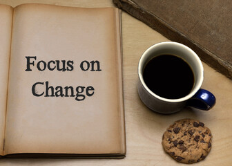 Focus on Change