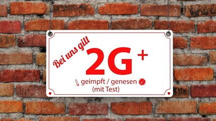 Bei uns gilt 2G Plus Regel, Geimpft, Genesen, mit Test
